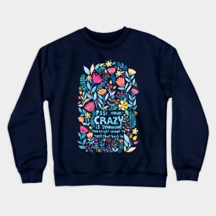 Cute 'n Crazy Crewneck Sweatshirt